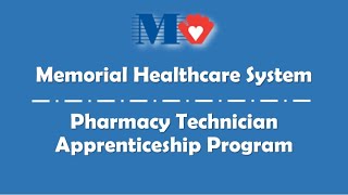 MHS Pharmacy Technician Apprenticeship Program