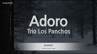 Trio Los Panchos-Adoro (Melody) [ZZang KARAOKE]