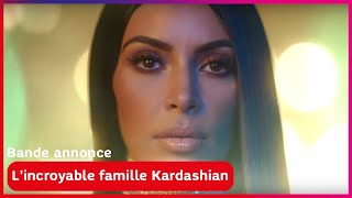 [Bande annonce] L'incroyable famille Kardashian sur E! - exclu SFR