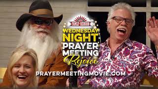 Wednesday Night Prayer Meeting Rejoice Movie Event!
