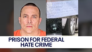West Allis hate crime, man sentenced to federal prison | FOX6 News Milwaukee