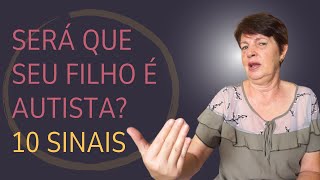 10 Sinais De Que Seu Filho Pode Ser Autista