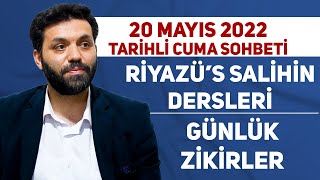 20 Mayıs 2022 Tarihli Cuma Sohbeti | Kemal GÜÇLÜ