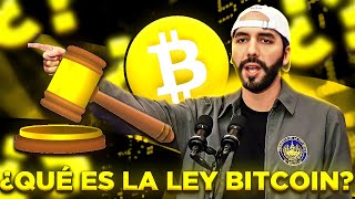 Ley Bitcoin. El Salvador, ¿QUÉ ES?