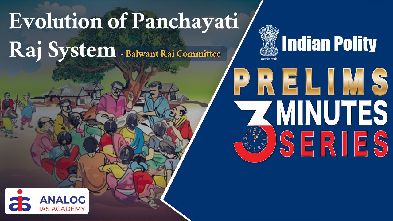 Evolution Of Panchayati Raj System - Balwanth Rai | Indian Polity ...