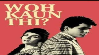 Lag Ja Gale | Lata Mangeshkar | Woh Kaun Thi (1964) |Manoj Kumar | Sadhna