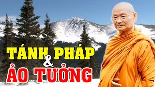 Thực Tánh Pháp Và Ảo Tưởng | HT Viên Minh Giảng | Phật Pháp Vấn Đáp