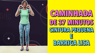 Treino de Caminhada de 37 Minutos: Cintura Pequena e Barriga Chapada