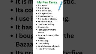 My pen Essay for class 6, 5, 4, 3, 2, 1 || My pen essay 10 lines #mypenessayinenglish #mypenessay