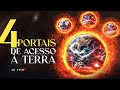 4 PORTAIS DE ACESSO AO PLANETA TERRA - Semana do Apocalipse - Live 1 - Lamartine Posella