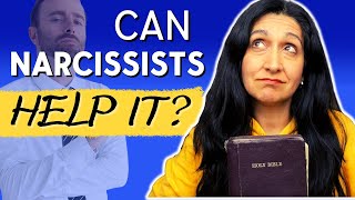 Does God Hold Narcissists RESPONSIBLE for their Narcissism?