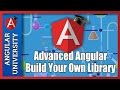 💥 New Advanced Angular Course - The Angular Library Laboratory - Build Your Own Library