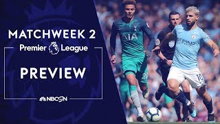 Premier League 2019/20 Matchweek 2 Preview | NBC Sports