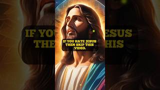IF YOU HATE JESUS THEN SKIP THIS VIDEO | God Way | God Says Today | #godmessage #godway