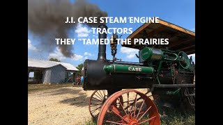 STEAM ENGINE TRACTORS...They BUSTED The Prairies AND SO MUCH MORE...CASE 65 HP...