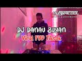 DJ Danau Buyan Remix Breakbeat Viral FYP Tiktok