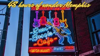 48 hours of wonder Memphis (TN) uncovered