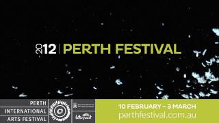 2012 Perth Festival highlights reel