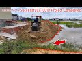 Successfully 100% Project Completed, Operating Bulldozer Mini & Dump truck unloading