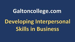 Developing Interpersonal Skills in Business