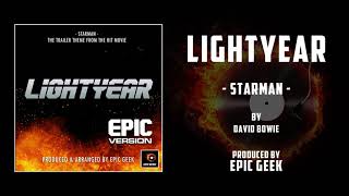 Lightyear - Starman Epic Version