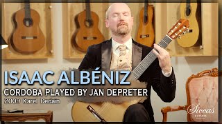 Jan Depreter plays Cordoba by Isaac Albéniz on a 2009 Karel Dedain Classical Guitar