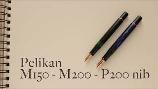 Pelikan a confronto M150 vs M200 vs P200 test scrittura