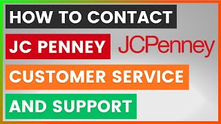 How To Contact JC Penney Customer Service And Support? [in 2025]