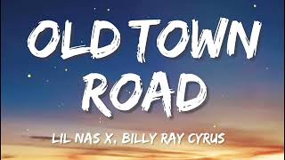 Lil Nas X - Old Town Road ft. Billy Ray Cyrus (Lyrics)