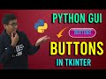 How to Use BUTTONS in Tkinter - BUTTONS in Tkinter GUI - Python Tutorial - ULTIMATE  Tkinter Guide.