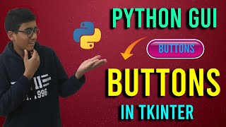 How to Use BUTTONS in Tkinter - BUTTONS in Tkinter GUI - Python Tutorial - ULTIMATE Tkinter Guide.