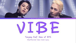 Taeyang feat. Jimin of BTS 'VIBE' [Han/Rom/Ina] Lirik dan Terjemahan Indonesia Color Coded Lyrics