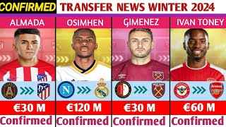 ALL CONFIRMED AND RUMOURS  WINTER TRANSFER NEWS,DONE DEALS✔,GIMENEZ TO WESTHAM,TONEY TO ARSENAL