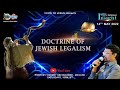 Doctrine of Jewish Legalism | False Doctrines Series | Teaching by Bro. Vincent Selvakumaar