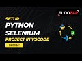Setup Python Selenium project in VS Code #python #seleniumpython  | @sdetchamp