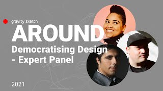 Democratizing Design Panel - Around Conference 2021