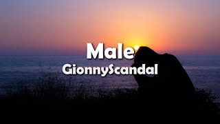 GionnyScandal - Male (testo)