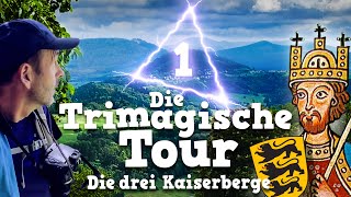 Die Trimagische Tour Tag 1. Die drei Kaiserberge. Wanderung auf der Schwäbischen Alb