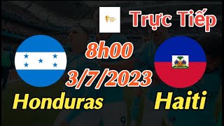 Soi kèo trực tiếp Honduras vs Haiti - 8h00 Ngày 3/7/2023 - Gold Cup 2023