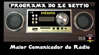 PRA MATAR A SAUDADE - PROGRAMA  DO ZÉ BETTIO, O MAIOR COMUNICADOR DO RÁDIO NO BRASIL, TOP10.