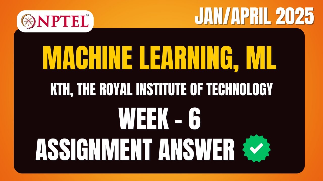 Nptel Machine Learning Week 6 Assignment Answers Jan April 2025