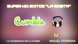 Super Mix Exitos La Rosita