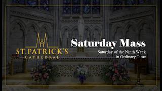 Saturday Mass - June 6th 2026