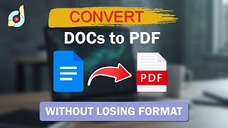 How to Convert Google Docs to PDF Without Losing Format