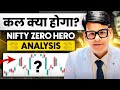 Nifty Zero Hero Analysis|| Market prediction for Tomorrow #optiontrading #trading #analysis