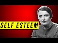 Ayn Rand's Objectivism and True Self Esteem