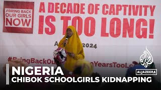 Nigeria’s Chibok girls kidnapping: 10 years later, a struggle to move on