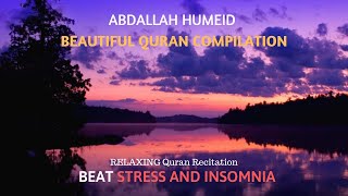 Quran for Stress Relief and Sleep - Abdallah Humeid