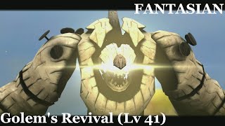 FANTASIAN: ゴーレム復活 LV41