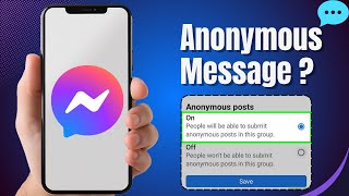 How to Send Anonymous Message on Facebook Messenger 2025 – Step-by-Step Guide